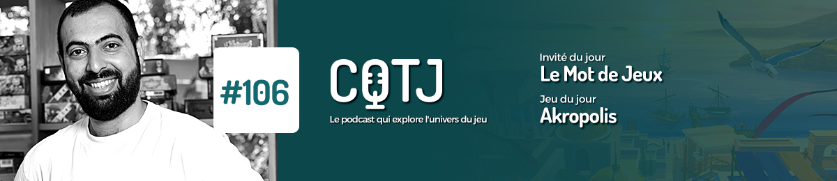 cqtj_s06e02_motdejeux_akropolis